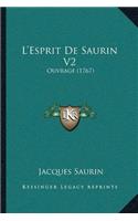 L'Esprit De Saurin V2: Ouvrage (1767)(French)