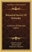 Botanical Survey Of Nebraska