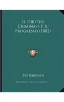 Il Diritto Criminale E Il Progresso (1882)