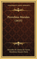 Provebios Morales (1615)
