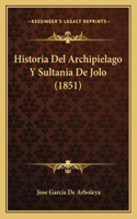Historia Del Archipielago Y Sultania De Jolo (1851)