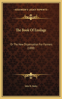 The Book Of Ensilage