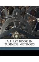 A First Book in Business Methods