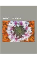 Ryukyu Islands: Okinawa Prefecture, Ryukyuan People, Ryukyuan Languages, Kadena Air Base, History of the Ryukyu Islands, Ry KY Kingdom(English)