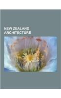 New Zealand Architecture: Art Deco Buildings in New Zealand, Buildings and Structures in New Zealand, Gothic Revival Architecture in New Zealand(English)