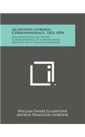 Gladstone-Gordon Correspondence, 1851-1896