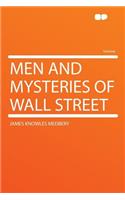 Men and Mysteries of Wall Street