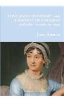 LOVE AND FRIENDSHIP, with A HISTORY OF ENGLAND