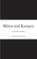 Blüten und Knospen