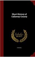 Short History of Callaway County