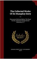The Collected Works of Sir Humphry Davy ...