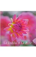 Le Dahlia et La Rose 2018