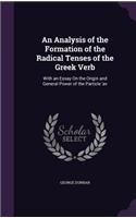 An Analysis of the Formation of the Radical Tenses of the Greek Verb