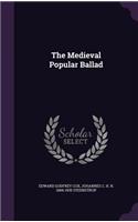 The Medieval Popular Ballad