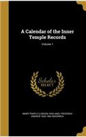 A Calendar of the Inner Temple Records; Volume 1