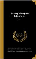 History of English Literature ..; Volume 2