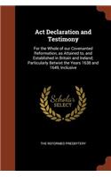 Act Declaration and Testimony