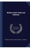 Modern Irish Trade and Industry