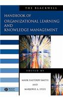 Blackwell Handbook of Organizational Learning and Knowledge Management