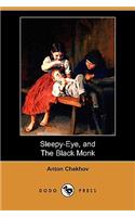 Sleepy-Eye, and the Black Monk (Dodo Press)