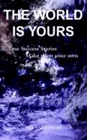 The World Is Yours