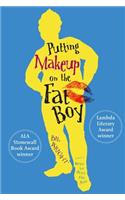 Putting Makeup on the Fat Boy