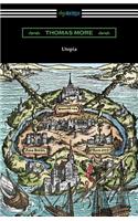 Utopia (Translated by Gilbert Burnet with Introductions by Henry Morley and William D. Armes)