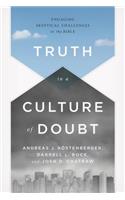 Truth in a Culture of Doubt