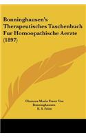 Bonninghausen's Therapeutisches Taschenbuch Fur Homoopathische Aerzte (1897)