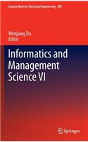 Informatics and Management Science VI