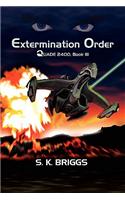 Extermination Order: Quade 2400