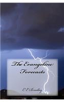 Evangeline Forecasts