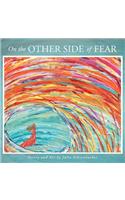On the Other Side of Fear: (English)
