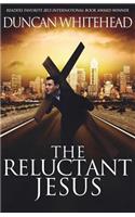The Reluctant Jesus