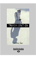 Transmigration (Large Print 16pt)