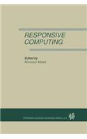 Responsive Computing