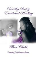 Dorothy Poetry Emotional Healing Thru Christ