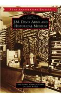 J.M. Davis Arms and Historical Museum (50th Anniversary Edition)