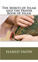 Merits of Islam and the Prayer Book of Islam