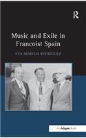 Music and Exile in Francoist Spain