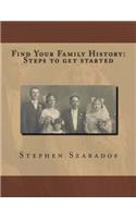 Find Your Family History Steps to get started