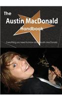 The Austin MacDonald Handbook - Everything You Need to Know about Austin MacDonald