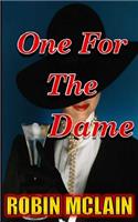 One For The Dame