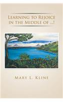 Learning to Rejoice in the Middle of ...!
