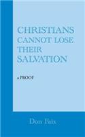 Christians Cannot Lose Their Salvation: a PROOF(English)