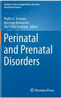Perinatal and Prenatal Disorders