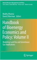 Handbook of Bioenergy Economics and Policy: Volume II