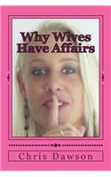 Why Wives Have Affairs