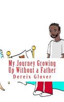 My Journey Growing Up Without a Father