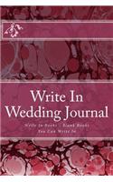 Write In Wedding Journal: Write In Books - Blank Books You Can Write In